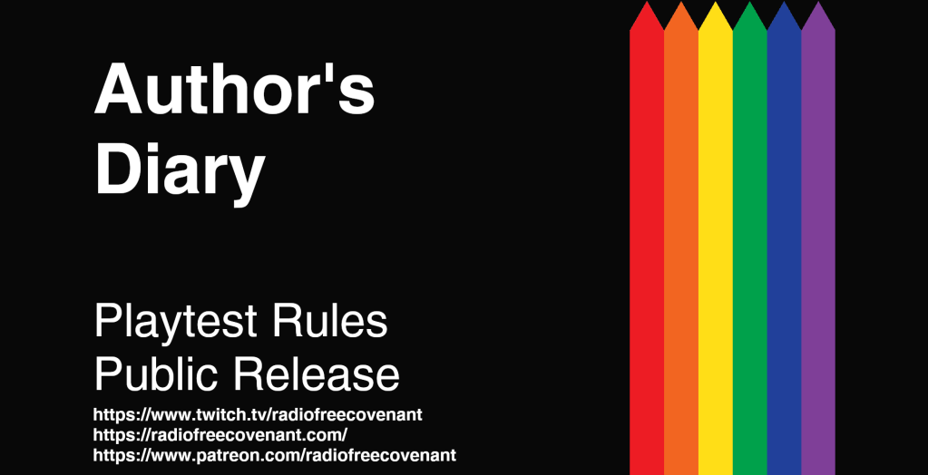 Author's Diary - Playtest Rules Public Release